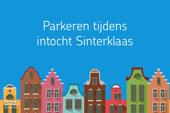 Parkeren Sinterklaas intocht in Amsterdam 